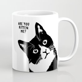 Kitten Coffee Mugs Society6 Are You Kitten Me Coffee Mug