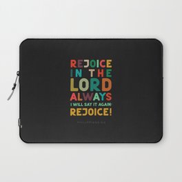 Philippians 4:4 - Rejoice! Laptop Sleeve