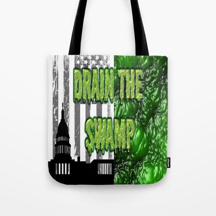Drain the swamp distressed American flag design Tote Bag