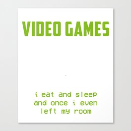 I Don't Always Play Video Games Funny Gamer Gift Boys Teens Canvas Print