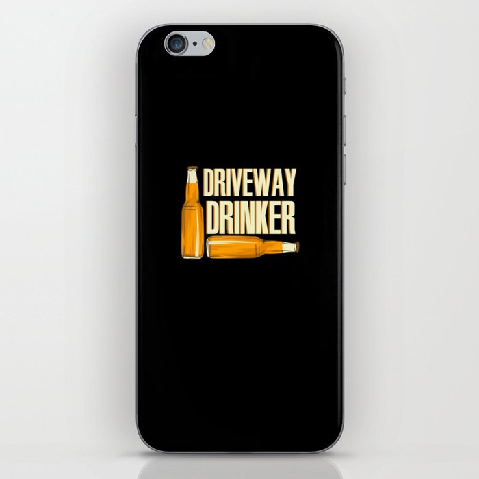 Driveway Drinker iPhone Skin
