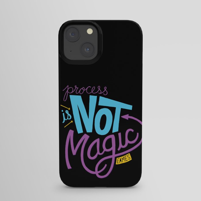 Process is Not Magic  iPhone Case
