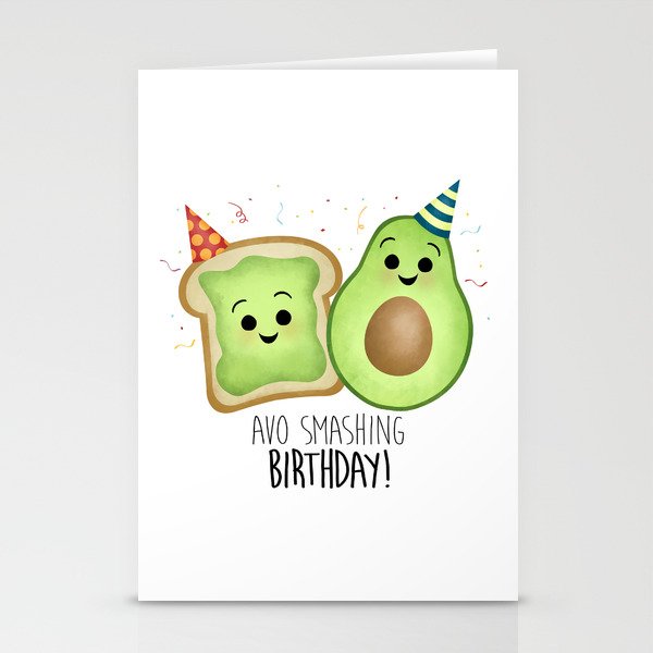 Avo Smashing Birthday Avocado Toast Stationery Cards By Avenger Society6