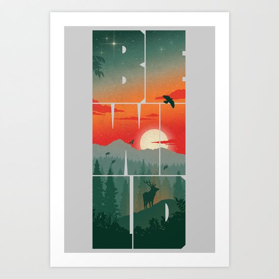 Be Wild Art Print