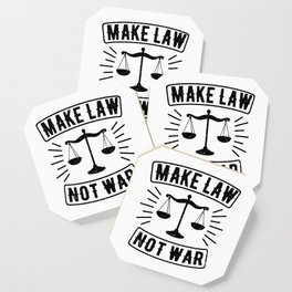 Make Law Not War Lawyer Judge Retro Coaster