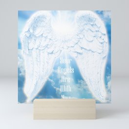 Your Angels Are With You Mini Art Print