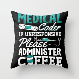 Medical Coder Coffee Assistant ICD Coding Throw Pillow