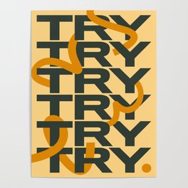 Try Try Try Again in Orange, Yellow and Green Colorway Poster