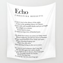 Echo - Christina Rossetti Poem - Literature - Typography Print 1 Wall Tapestry