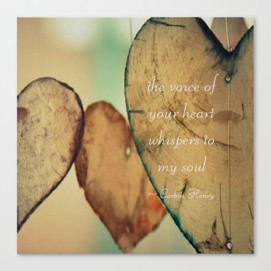 The Voice Of Your Heart Whispers To My Soul - Wind Chimes - Rustic - Wedding - Valentine's Day Canvas Print