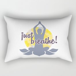Just breathe Yoga and meditation Zen quotes	 Rectangular Pillow