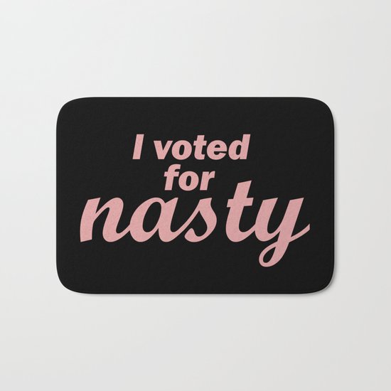 Nasty Woman Bath Mat