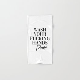 Wash Your Fucking Hands, Please  Hand & Bath Towel