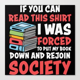 Funny Antisocial Book Lover Saying Canvas Print