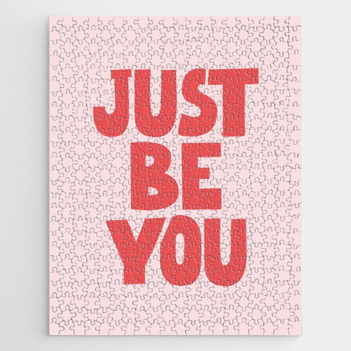 Just Be You Jigsaw Puzzle