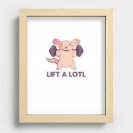 Lift A Lotl Axolotl Wordplay For Fitness Sport Recessed Framed Print