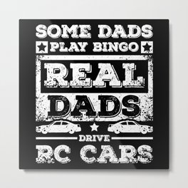 Dads drive rc cars Metal Print | Rcracing, Rc, Graphicdesign, Rctruck, Offroad, Rchobby, Rccars, Carmodel, Remotecontrol, Modelcar 