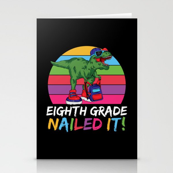 Eighth Grade Nailed It Dinosaur Stationery Cards