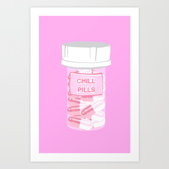 Chill Pill Bottle Pink Art Print by Jaymie Metz