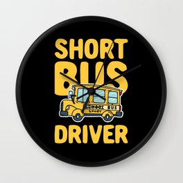Short Bus Driver Wall Clock