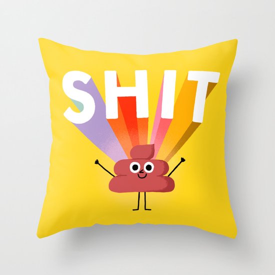 SHIT! Throw Pillow