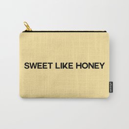 sweet like honey Carry-All Pouch