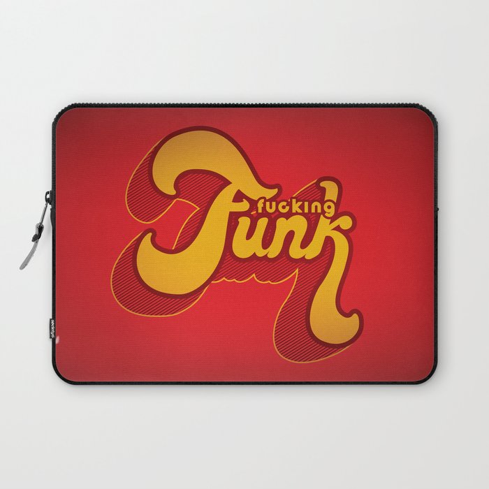 Fucking Funk Laptop Sleeve