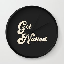 Get Naked in Black Wall Clock
