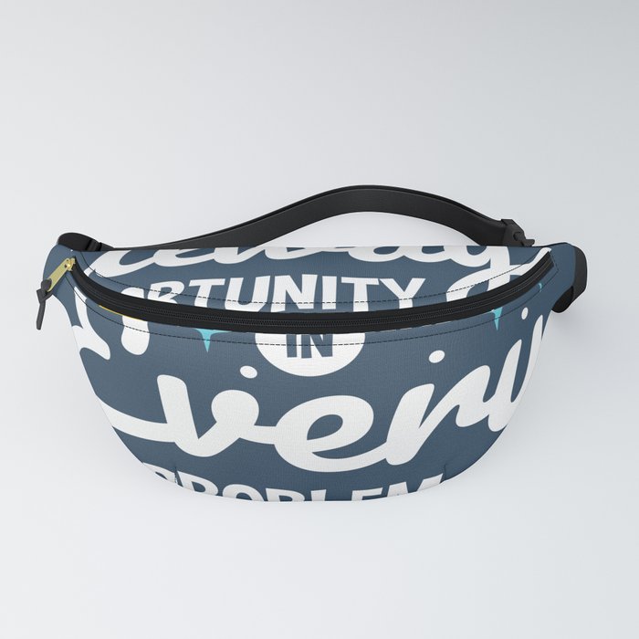 quotes - every problem Fanny Pack