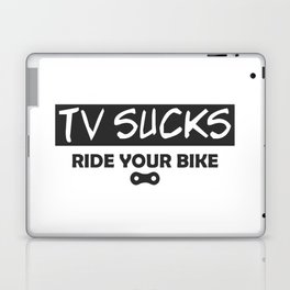 TV Sucks Ride Your Bike Laptop Skin