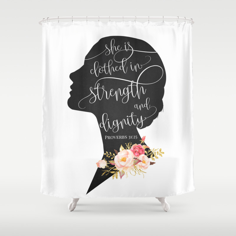 She Is Clothed In Strength And Dignity Shower Curtain By 4thave