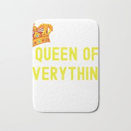 Queen Of Everything Bath Mat | Queen Of Everything, Fun, Princess, Cool, Cute, Christmas, Music, Drag, Diva, Funny 