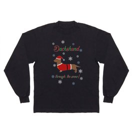 Dachshund through the snow - santa Long Sleeve T-shirt