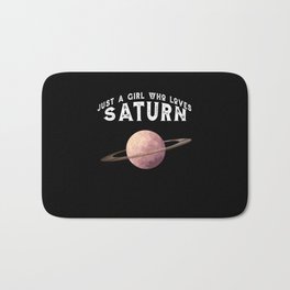 Planet Saturn Just A Girl Who Loves Saturn Bath Mat