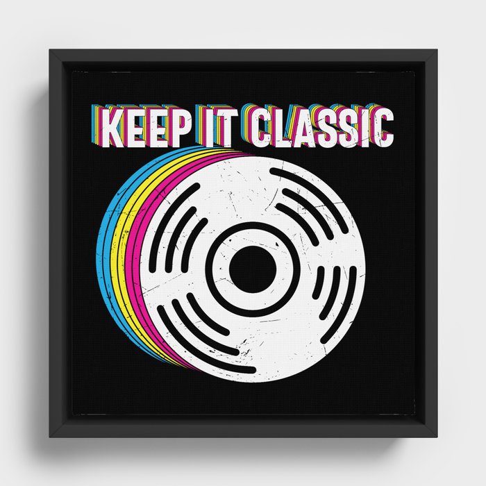 Keep It Classic Retro Vinyl Record Framed Canvas