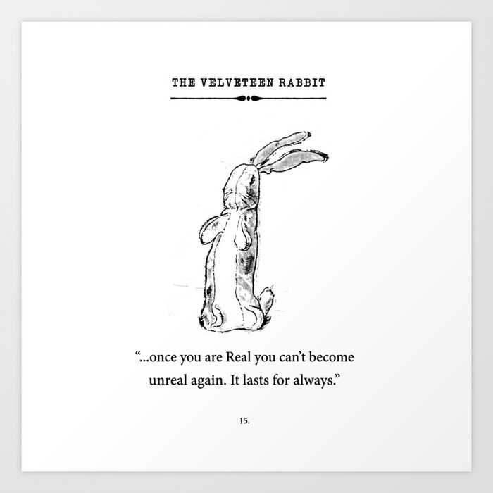 The Velveteen Rabbit Once you are Real Art Print