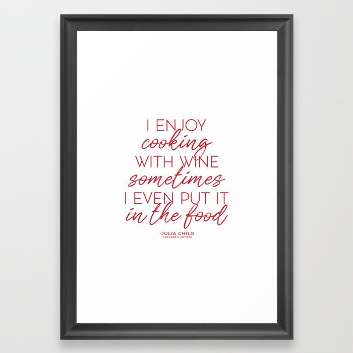Cooking With Wine (Red) Framed Art Print