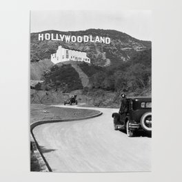 Old Hollywood sign Hollywoodland black and white photograph Poster