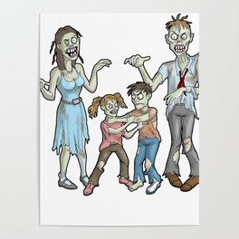 Zombie Family of Zombies Halloween Mom Zombie Dad Zombie Brother Zombie Sister Zombie Poster