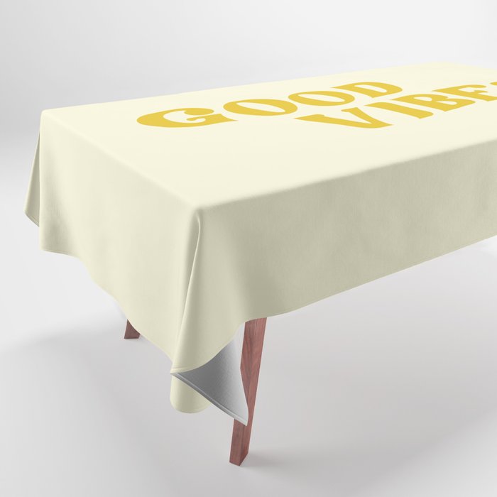 Good Vibes 2 yellow Tablecloth