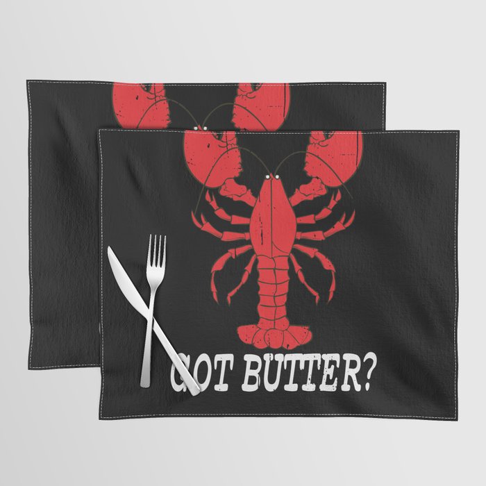 Got Butter Great Crawfish Boil Seafood Boil Placemat
