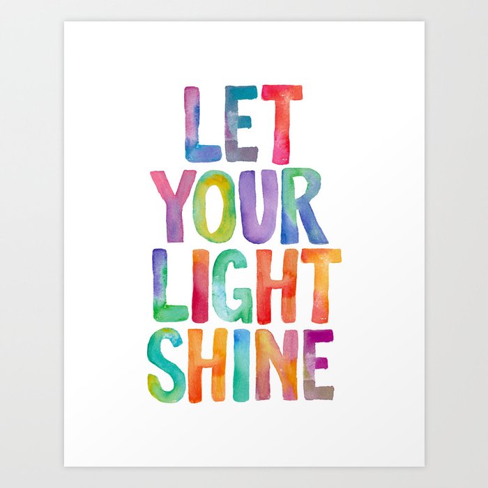 Let Your Light Shine Art Print