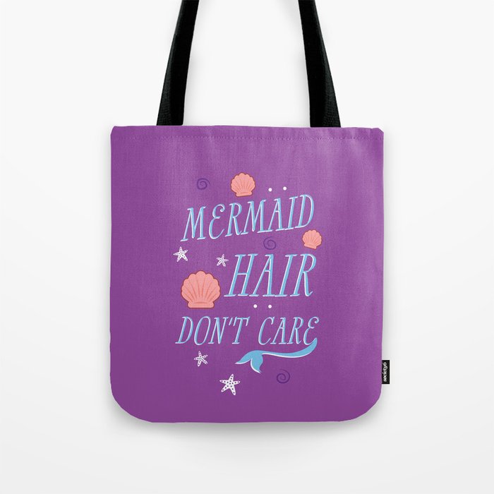 Mermaid Hair Don't Care Tote Bag