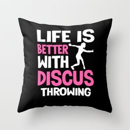 Life Is Better With Discus Throwing Throw Pillow | Discusthrower, Discusthrowers, Funnydiscusgift, Graphicdesign, Discusathelte, Fieldthrower 