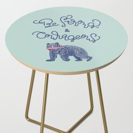 Be Strong and Courageous- Bear  Side Table