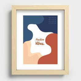 positive vibes Recessed Framed Print