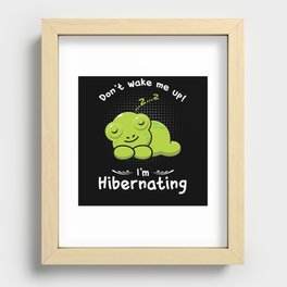 Dont wake me up Im Hibernating Frog Recessed Framed Print