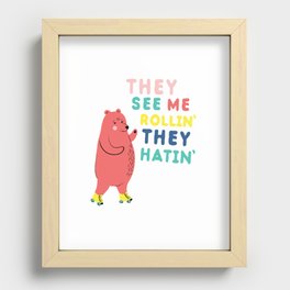They See Me Rollin' Roller-skating Bear Recessed Framed Print