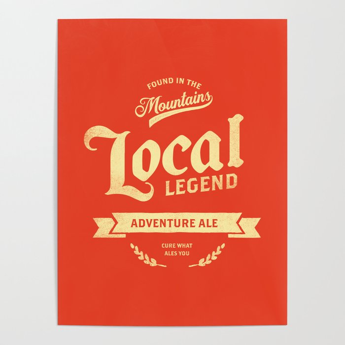 "Local Legend Adventure Ale" Beer Poster Art Poster
