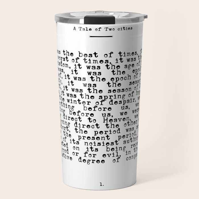 It Was The Best Of Times It Was The Worst Of Times Travel Mug By Bickspics
